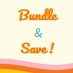 Bundle & Save!